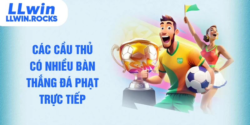 Các cầu thủ có nhiều bàn thắng đá phạt trực tiếp